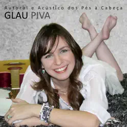 Autoral E Acústico Sos Pés À Cabeça - Glau Piva