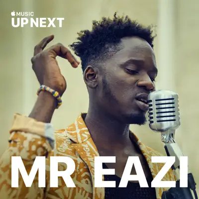 Up Next Session: Mr Eazi - Mr Eazi