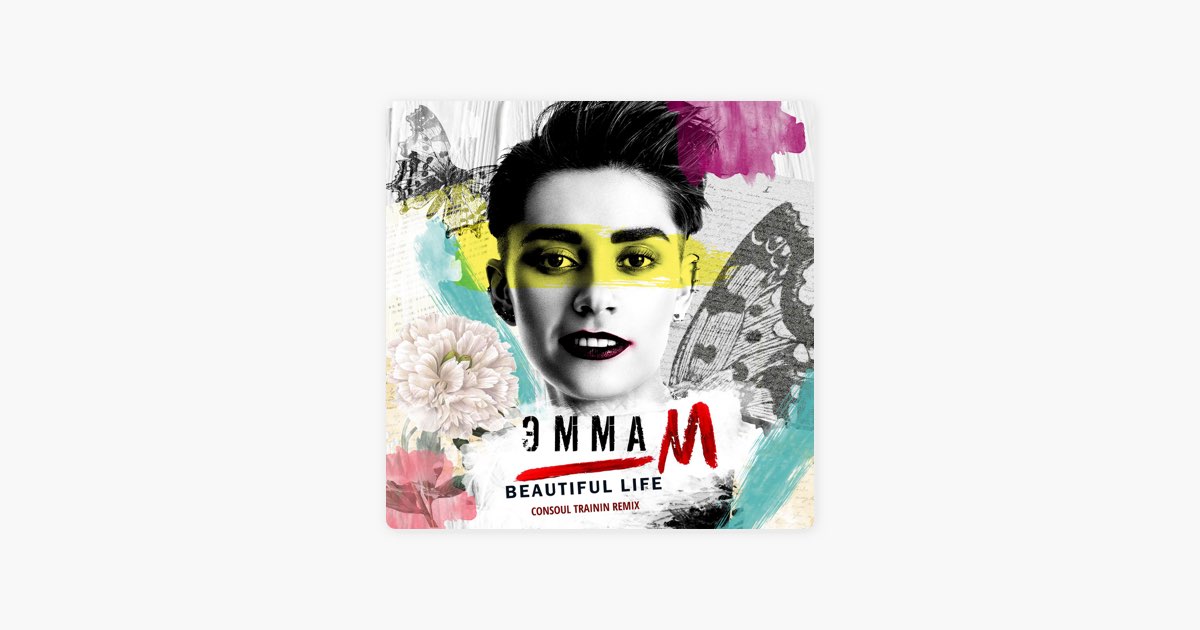 Эмма beautiful Life. Эмма (м). Бьютифул лайф песня. Эмма бьютифул лайф текст.