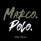 Marco Polo - Mike REAL lyrics