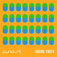 Punctual - Fading Youth - EP artwork