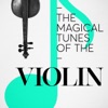 The Magical Tunes of the Violin