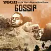 Gossip (feat. Lil Baby, Marlo & Bigga Rankin) - Single album lyrics, reviews, download