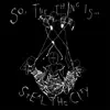 So, The Thing Is - Single album lyrics, reviews, download