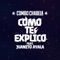 Como Te Explico (feat. Juanito Ayala) - Combo Chabela lyrics