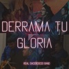Derrama Tu Gloria - Single