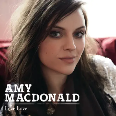 Love Love (Metropolis 'On Track' Session) - EP - Amy Macdonald Love Love (Metropolis 'On Track' Session) - EP - Amy Macdonald