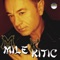 Bio Sam Mrtav - Mile Kitic lyrics
