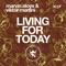 Living for Today (Tom Novy Remix) - Marvin Aloys & Viktor Martini lyrics