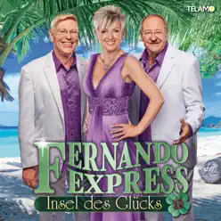 Insel des Glücks - Fernando Express