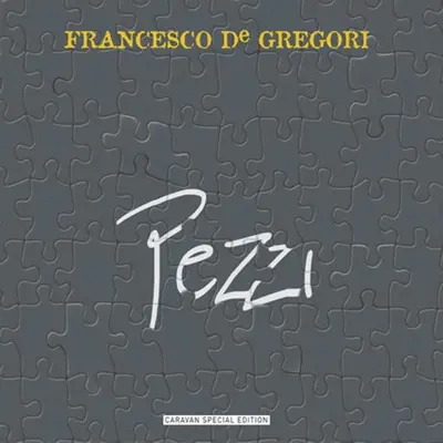 Pezzi - Francesco De Gregori