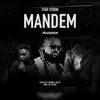 Stream & download Mandem (feat. Samini & Welzy) - Single