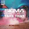 Stream & download Cry (feat. Take That) [Remixes] - EP