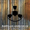 Babylon Ambush / Deh Inna De Lions' Den - EP