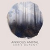 Anxious Animal