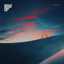 Always - Single - Great Good Fine Ok Always - Single - Great Good Fine Ok