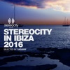 Stereocity in Ibiza 2016