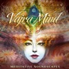 Vajra Mind: Meditative Soundscapes, 2016