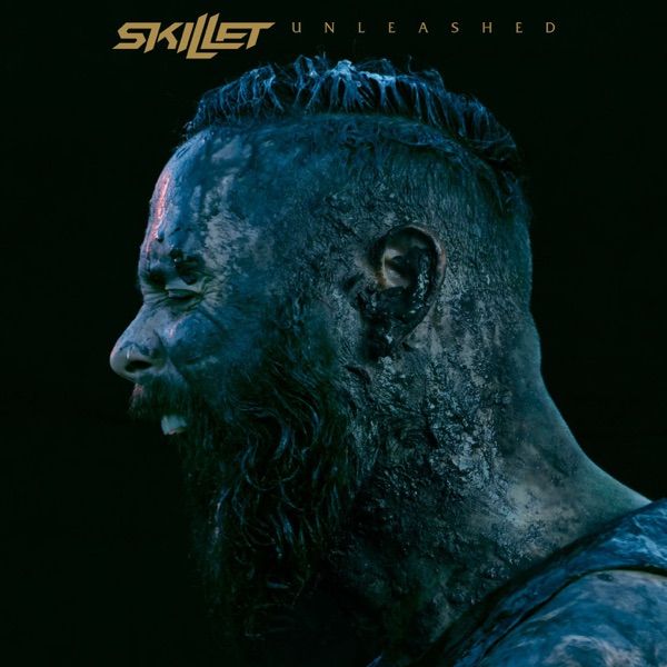 Skillet Unleashed    -  3