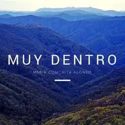 Muy Dentro (Acoustic) [Acoustic] - Single - María Conchita Alonso
