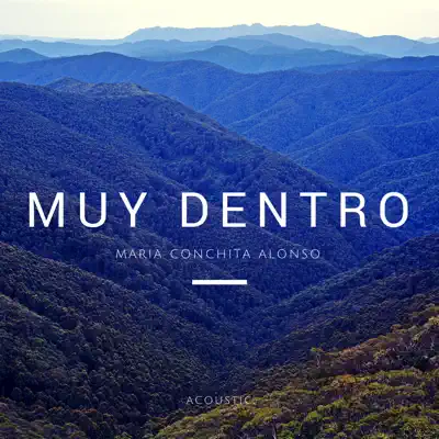 Muy Dentro (Acoustic) [Acoustic] - Single - María Conchita Alonso