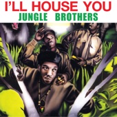 Jungle Brothers - I'll House You (Gee Street Reconstruction Mix)