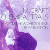 Chemical Trails (Beyond the Wizards Sleeve Re-Animation) - Single