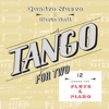 Tango for Two: 12 Tangos for Flute & Piano