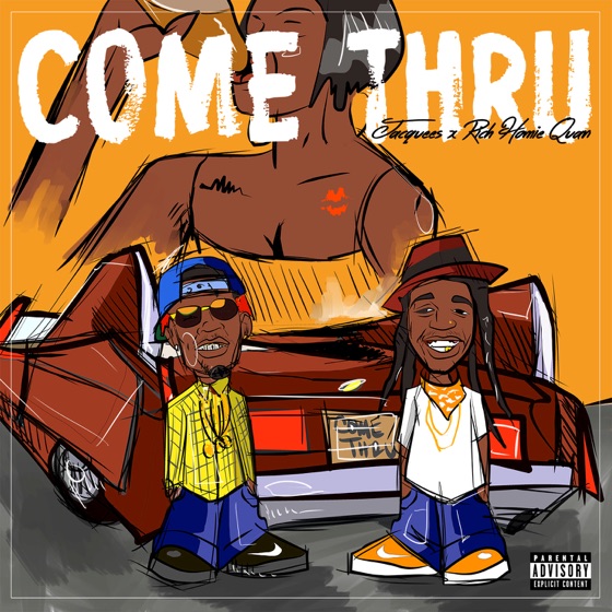 Cover artwork for Come Thru (feat. Rich Homie Quan)