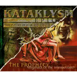 The Prophecy / Epic (The Poetry of War) - Kataklysm