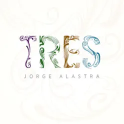 Tres - Jorge Alastra