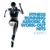 Fitness, Running, Aerobic & Work-Out Hits, Vol. 2