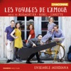 Les voyages de l'Amour, 2016