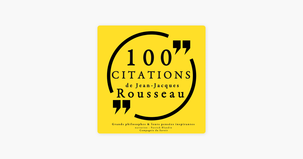 100 Citations De Jean Jacques Rousseau On Apple Books