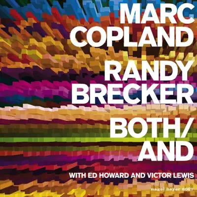 Both/And (feat. Ed Howard & Victor Lewis) - Randy Brecker
