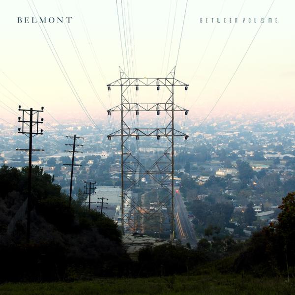Belmont - Between You & Me [EP] (2016)
