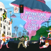 International Dub Ambassadors Meet Gomba Jahbari - EP artwork