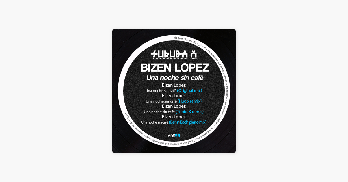 Una Noche Sin Cafe By Bizen Lopez On Apple Music