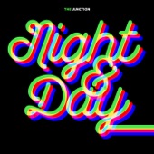 The Junction - Night And Day