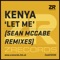 Let Me (Sean McCabe Main Vocal Remix) - Kenya lyrics