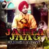 Jatta Jaag - Single album lyrics, reviews, download