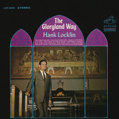 The Gloryland Way (with The Imperials Quartet) - Hank Locklin