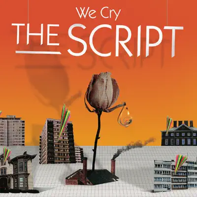 We Cry - Single - The Script