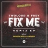 Fix Me (Remix) EP