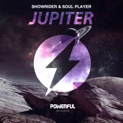 Jupiter - Single by Showrider & Soul Player album reviews, ratings, credits