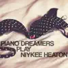 Piano Dreamers Play Niykee Heaton album lyrics, reviews, download