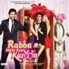 Rabba Main Kya Karoon (Original Motion Picture Soundtrack) - EP album lyrics, reviews, download