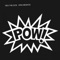 POW! (Rave Mix) artwork
