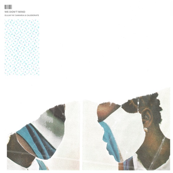 Cover artwork for We Don't Mind (feat. Samaria & Caleborate)