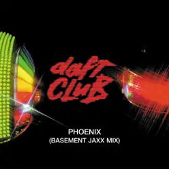 Phoenix (Basement Jaxx Remix) - Single - Daft Punk